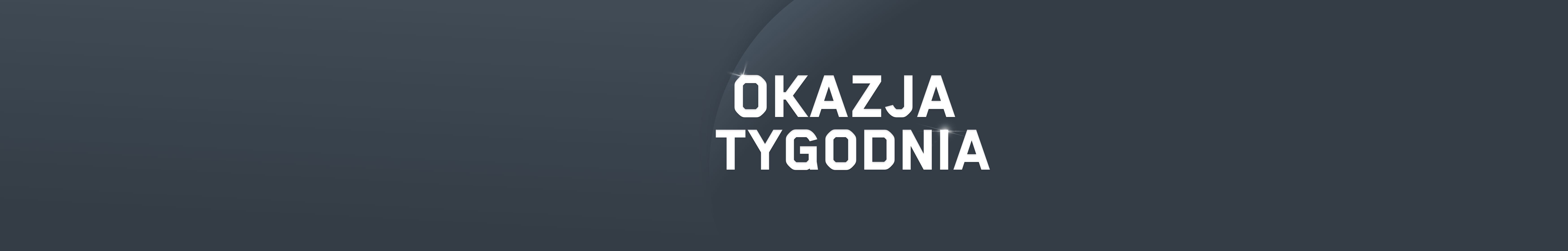 Okazja tygodnia